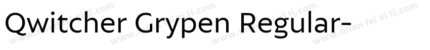 Qwitcher Grypen Regular字体转换